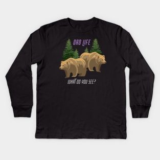 Dad Life - Brown Bear, Brown bear Kids Long Sleeve T-Shirt